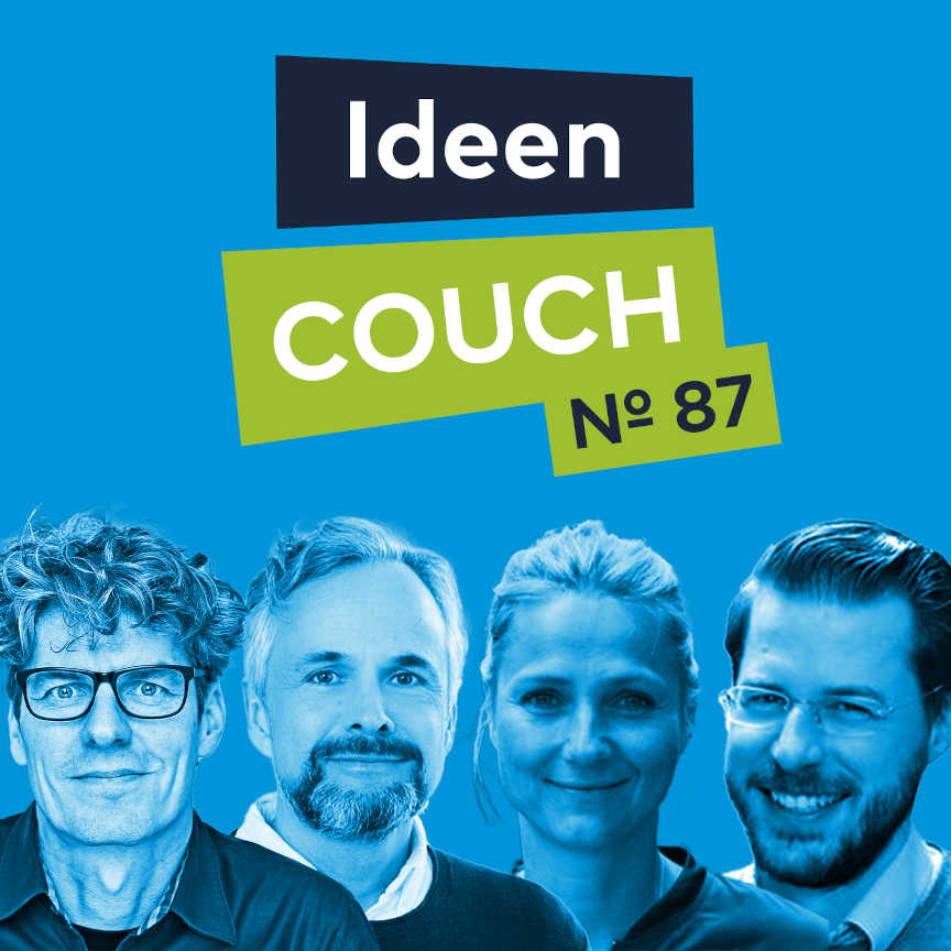 Ideencouch Podcast #87 mit Jan Schmidt-Prüfer, Kati Schwendtke und Christoph Nahrholdt